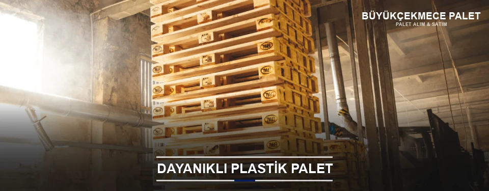 Büyükçekmece Plastik Palet Çeşitleri